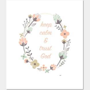 Keep Calm and Trust God Posters and Art